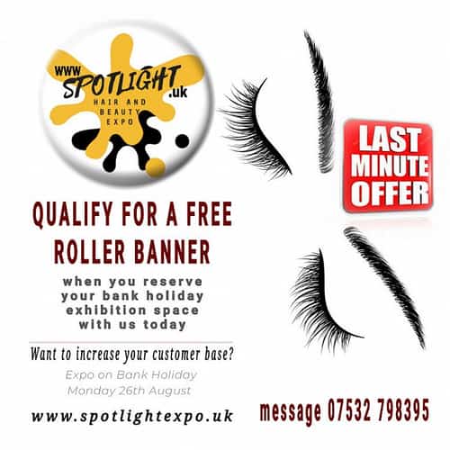 Bank Holiday Last Minute Exhibition Stands at Hair & Beauty Show Village Hotel Dudley