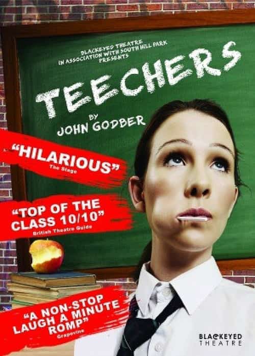 Blackeyed Theatre presents Teechers by John Godber