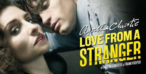 LOVE FROM A STRANGER