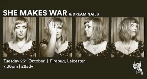 She Makes War, Dream Nails & Anatomy