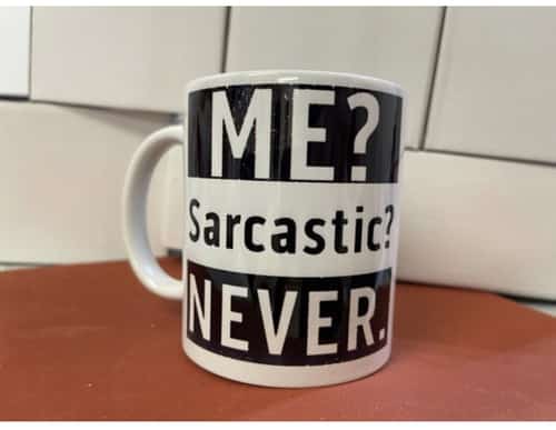 Me Sarcastic Mug