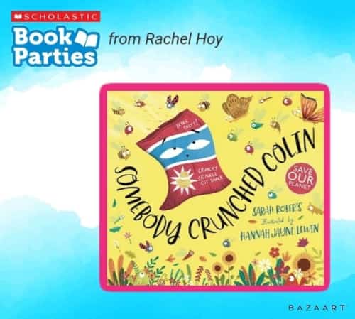 Somebody Crunched Colinby Sarah Roberts, Hannah Jayne LewinSuitable for 3 - 4 years