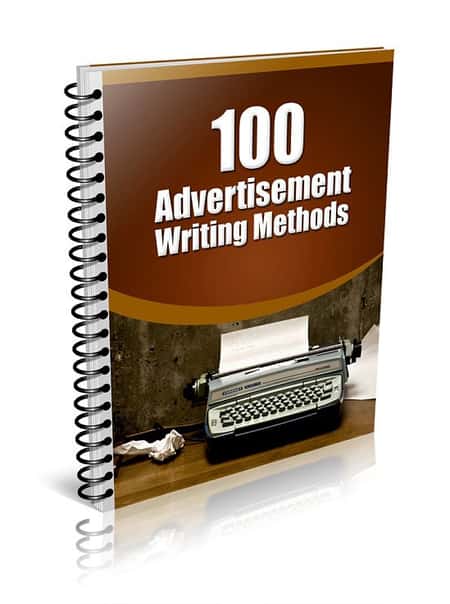 • 100 Advertisement Writing Methods. This is an e-Book