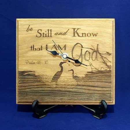 Laser Engraved Wooden Clock - Psalm 46:10 - Be Still and Know