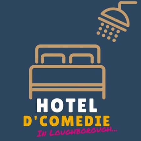 HOTEL D’COMEDIE: LOUGHBOROUGH
