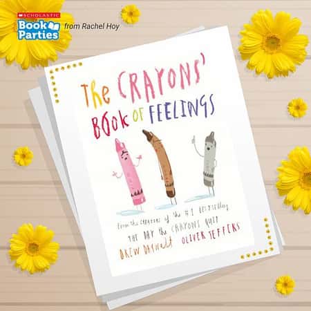 The Crayons' Book of Feelingsby Drew Daywalt Suitable for 0 - 2 years
