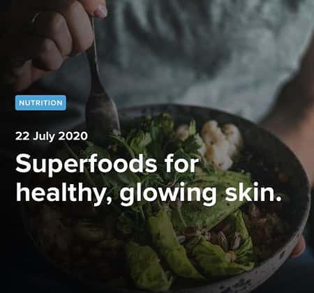 Superfoods for healthy, glowing skin.