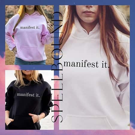 Manifest It Hoodie (PRE ORDER DISPATCHES 1ST MAY)  £38.00