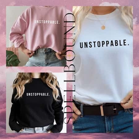 Unstoppable Crewneck Sweatshirt £34.00 (DISPATCHES 1ST WEEK IN MAY)