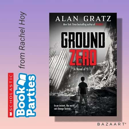 Ground Zero by Alan Gratz Suitable for 9 - 14 years Our price £5.99 RRP £6.99