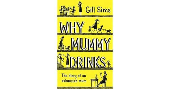 SAVE 50% on Why Mummy Drinks: Sunday Times Bestseller!