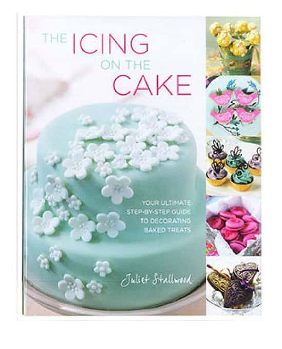 WIN - The Icing On The Cake Book by Juliet Stallwood