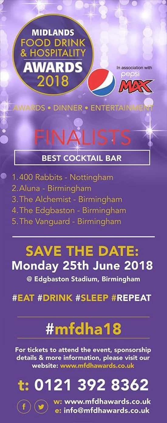 Second year in a row nominated for best cocktail bar in the whole bloomin midlands!