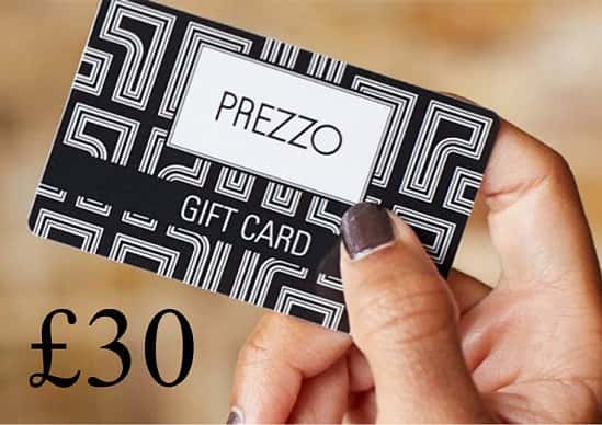 WIN - £30 Prezzo Gift Card