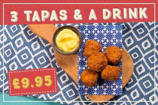 3 Tapas & a Drink ONLY £9.95!