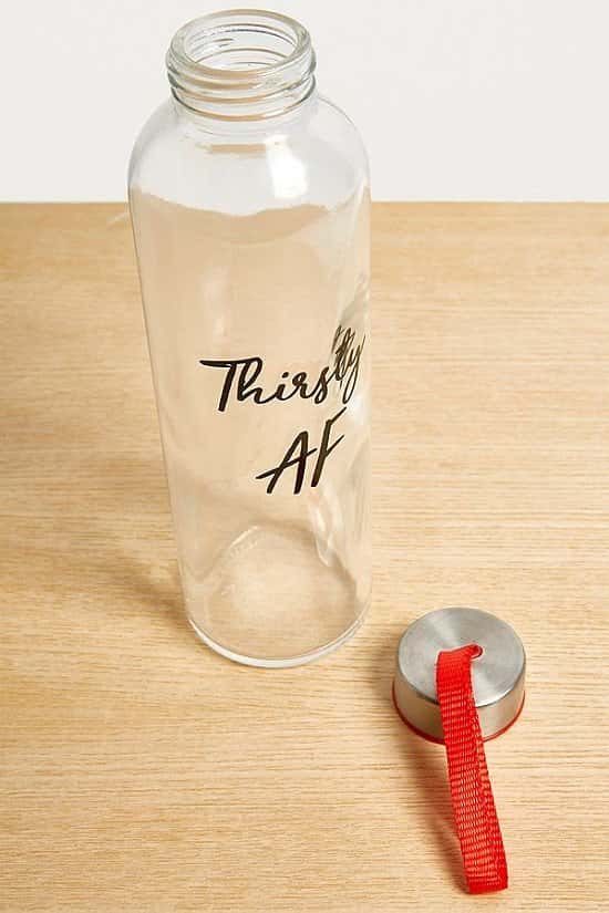 Thirsty AF Glass Water Bottle - NOW HALF PRICE!