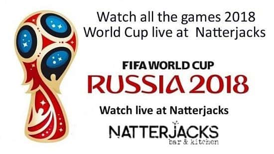 FIFA World Cup 2018 - Live at Natterjacks