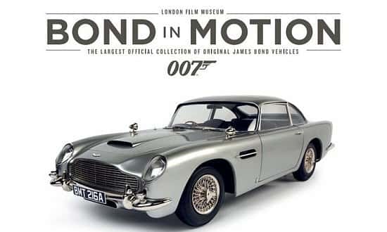 1/2 PRICE Visit to Bond in Motion at the London Film Museum!