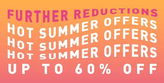 Shop our Summer Sale and SAVE up to 60%!
