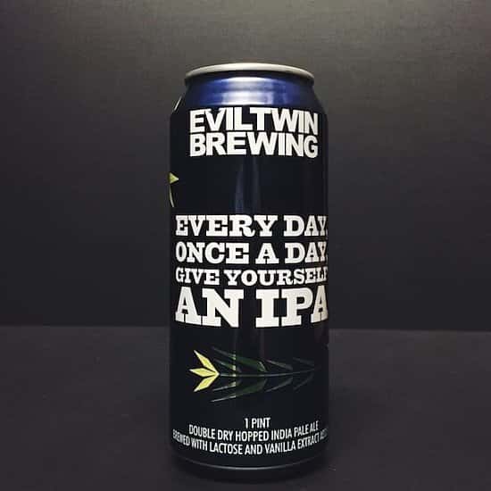 Shop the Every Day, Once A Day, Give Yourself an IPA: £6.80!