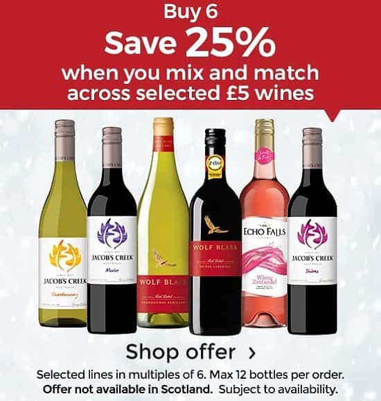 SAVE 25% When you Buy 6 Bottles Of £5 Wine!