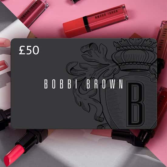 WIN a £50.00 Bobbi Brown Gift Card!