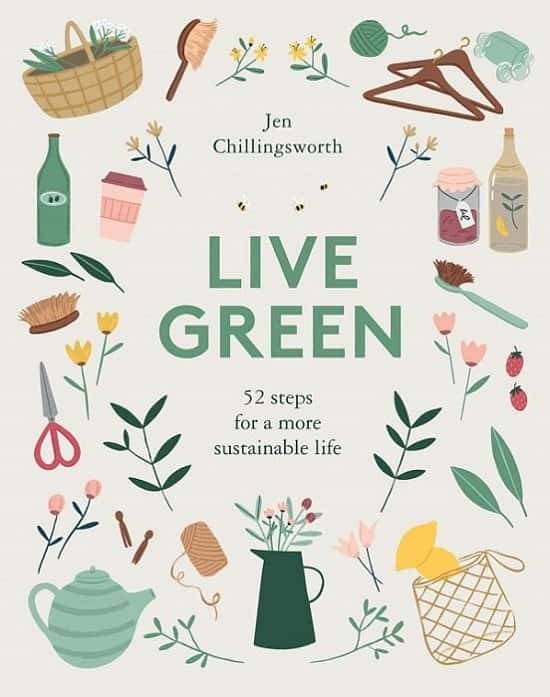 Live Green: 52 Steps for a More Sustainable Life: £8.99