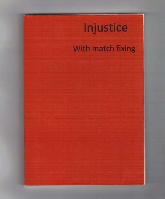 Hi, check out my new book - Injustice (With Match Fixing)
