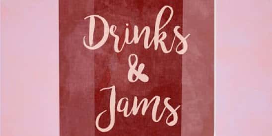 Drinks & Jams