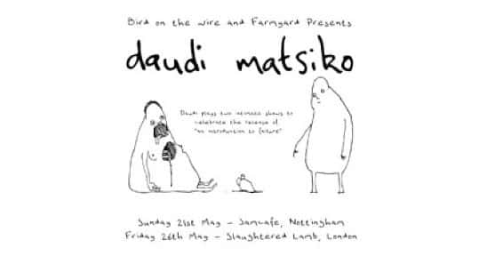 Daudi Matsiko - Jamcafe, Nottingham - An Introduction to Failure