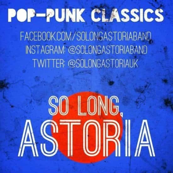 Pop punk from So long Astoria