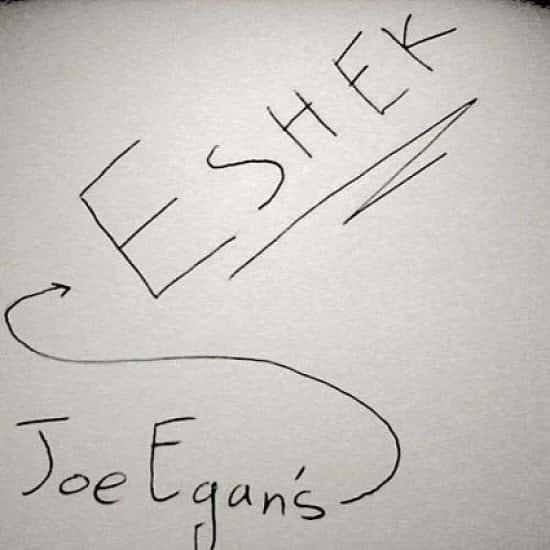 Ambiance: Joe Egan's ESHEK