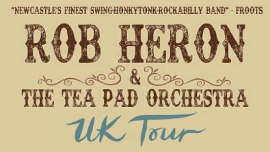 Rob Heron and the Tea Pad Orchestra