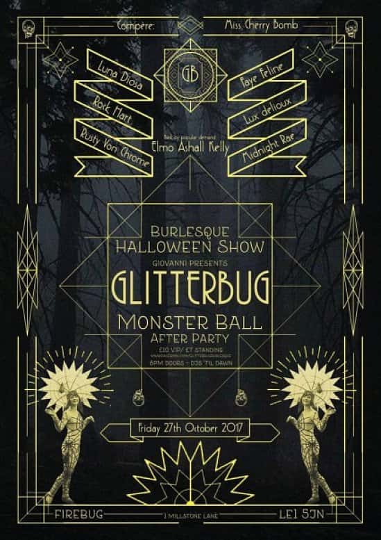 Glitterbug Halloween Show & Monster Ball After Party