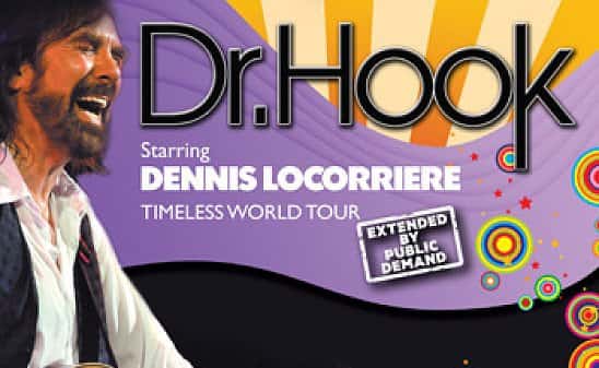 Dr Hook Starring Dennis Locorriere