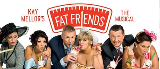 Kay Mellor's - Fat Friends The Musical!