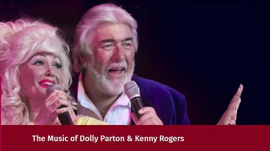 Islands in the Stream The Music of Dolly Parton & Kenny Rogers