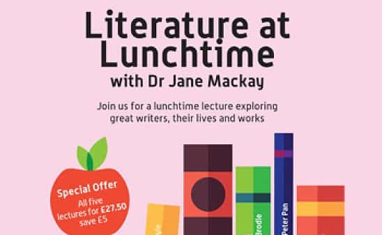 With Dr Jane Mackay Literature at Lunchtime