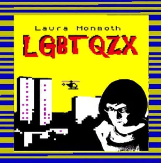 LAURA MONMOTH – LGBTQZX