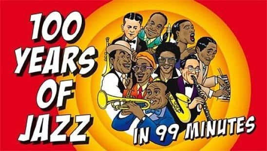 100 Years of Jazz in 99 Minutes