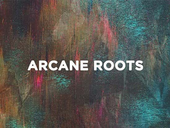 Arcane Roots