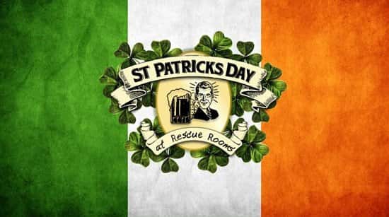 St Patrick's Day at Rescue Rooms, Free Entry!