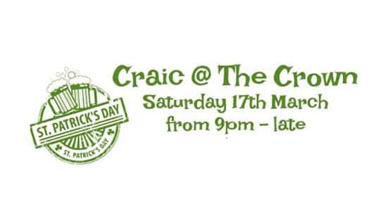 Craic at The Crown - St Patrick’s Day Party