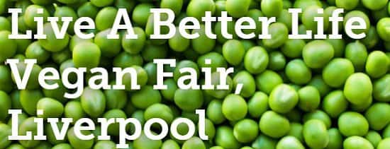 Live A Better Life Vegan Fair, Liverpool