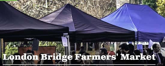 London Bridge Farmers' Market. Every Tuesday 9am-2pm