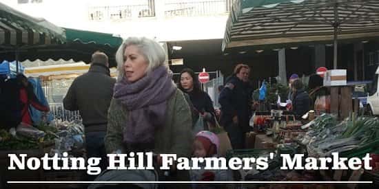 Notting Hill Farmers' Market. Every Saturday 9am-1pm.