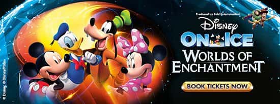 DISNEY ON ICE PRESENTS  WORLDS OF ENCHANTMENT