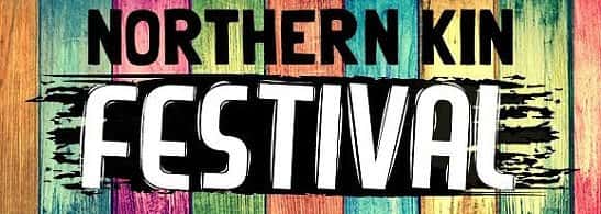 Northern Kin Festival 2018!