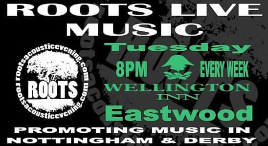 Wellington Inn - Eastwood - Roots Live Music