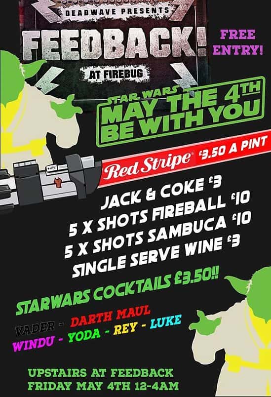 Feedback Presents: May the 4th LightSaber War/Fancy Dress Party